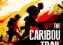 Recensione – The Caribou Trail